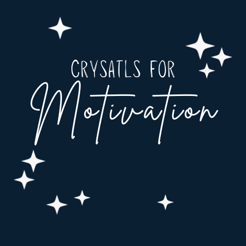 Crystals for Motivation