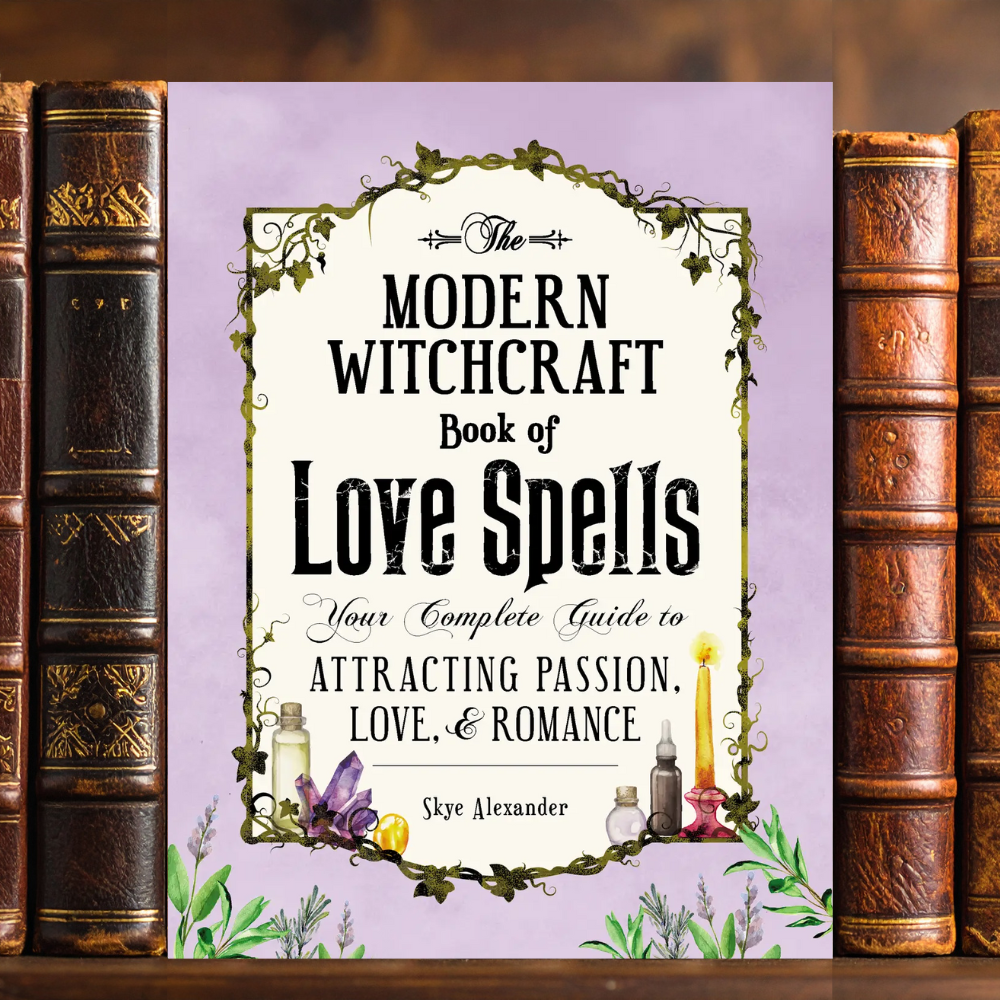 The Modern Witchcraft Book of Love Spells