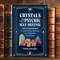 Crystals for Psychic Self-Defense