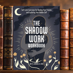 The Shadow Work Workbook