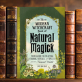 The Modern Witchcraft Book of Natural Magick