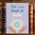 The Little Book of Reiki
