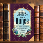 The Modern Witchcraft Guide to Runes
