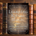 Learning Ritual Magic