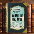 The Modern Witchcraft Guide to the Wheel of the Year