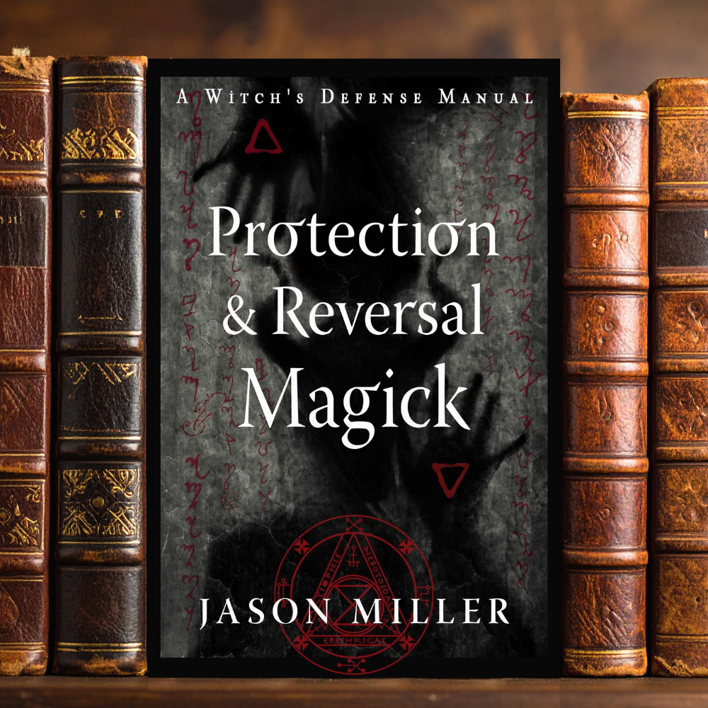 Protection & Reversal Magick