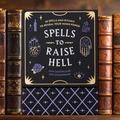 Spells to Raise Hell