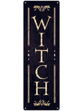 Witch Slim Tin Sign