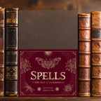 Spells: A Little Deck of Enchantments