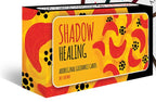 Shadow Healing Cards