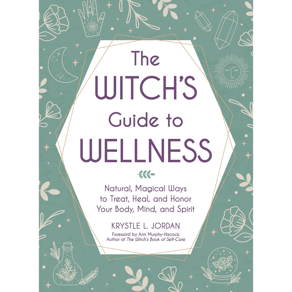 The Witchs Guide to Wellness
