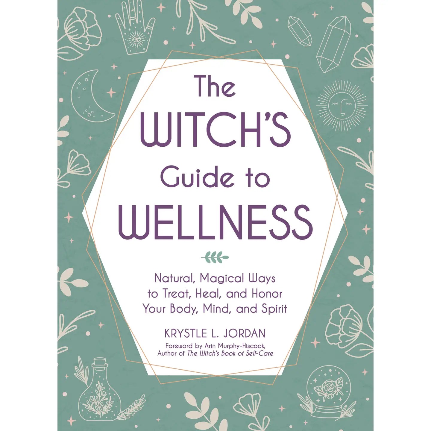 The Witchs Guide to Wellness