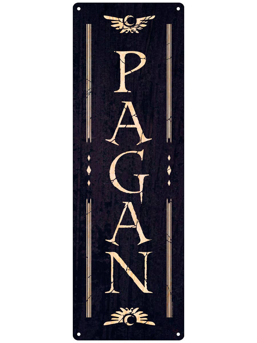 Pagan Slim Tin Sign