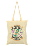 Will Burn Sage And Bridges As Needed Cream Tote Bag