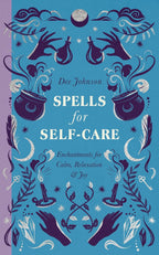 Spells for Self-Care (The Modern Witch's Spells)