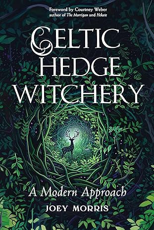 Celtic Hedge Witchery