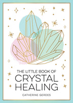 Little Book Of Crystal Healing