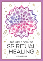 Little Book Of Spiritual Healing