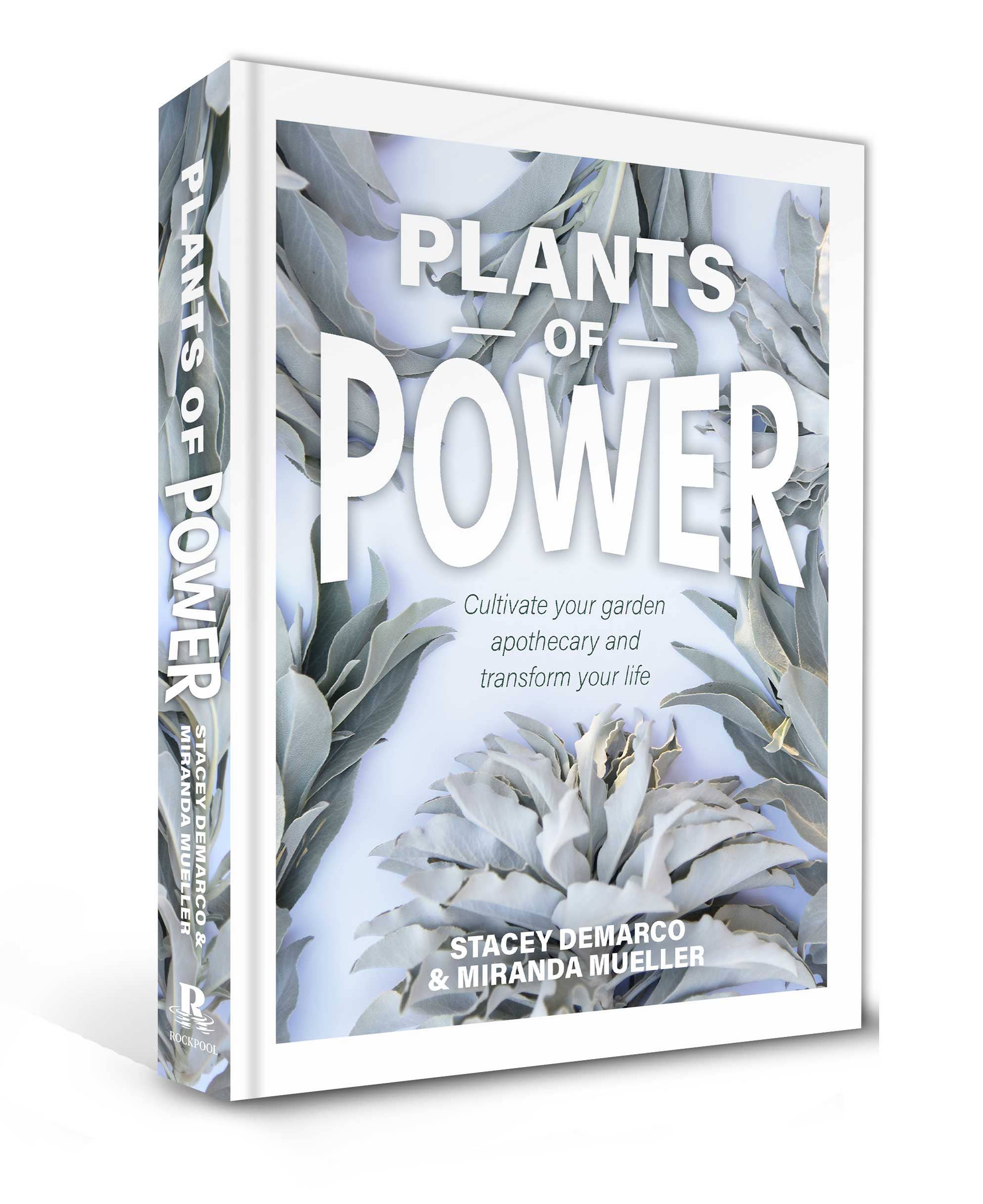 Plants of Power by Stacey Demarco & Miranda Mueller