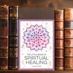 Little Book Of Spiritual Healing