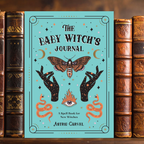 Baby Witch's Journal: A Spell Book For Baby Witches