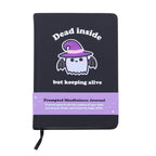 Dead Inside A5 Guided Mindfulness Journal
