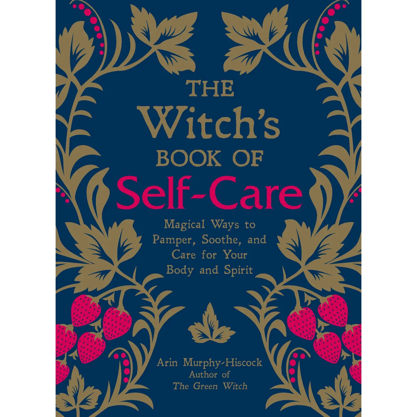 The Witch's Book of Self Care
